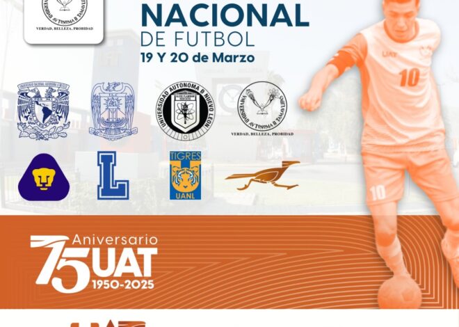 Viene Torneo de Futbol Universitario por 75 aniversario de la UAT