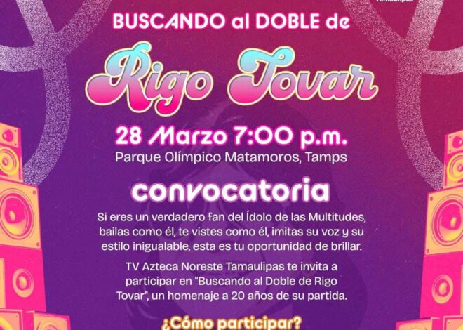 Buscan al mejor doble de Rigo Tovar en Matamoros