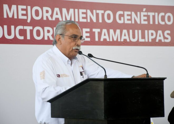 Destina Gobierno de Tamaulipas 19 millones de pesos para mejoramiento genético