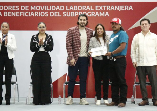 Fomenta Secretaría del Trabajo y Previsión Social, movilidad laboral al extranjero para profesionistas y trabajadores operativos