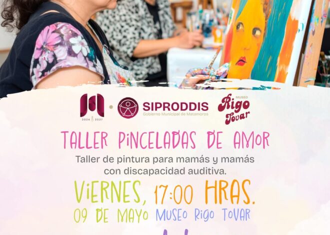 Gobierno Municipal invita al Taller «Pinceladas de Amor»