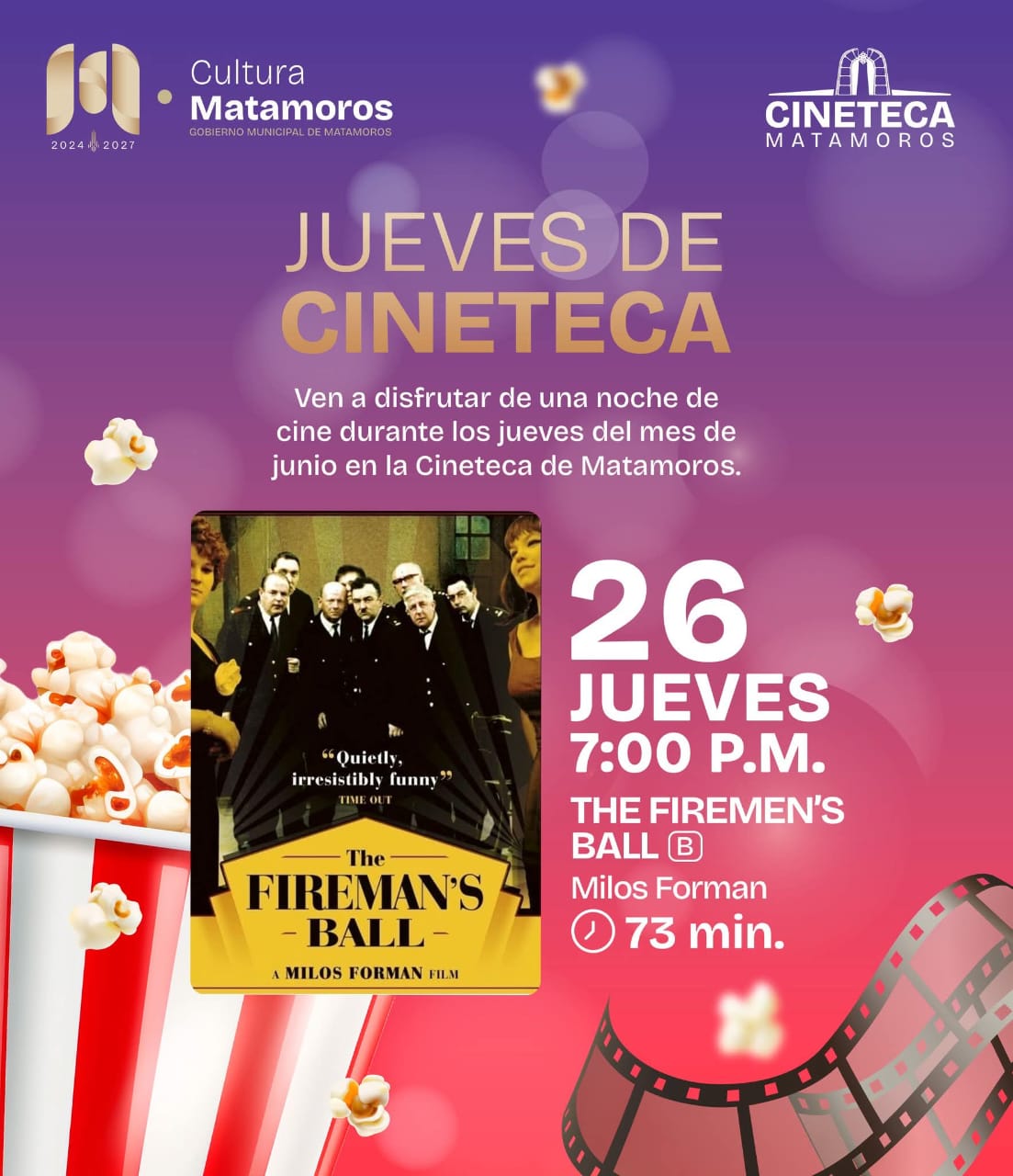 Invita Gobierno de Matamoros a disfrutar de “The Firemen’s Ball” en la Cineteca Matamoros