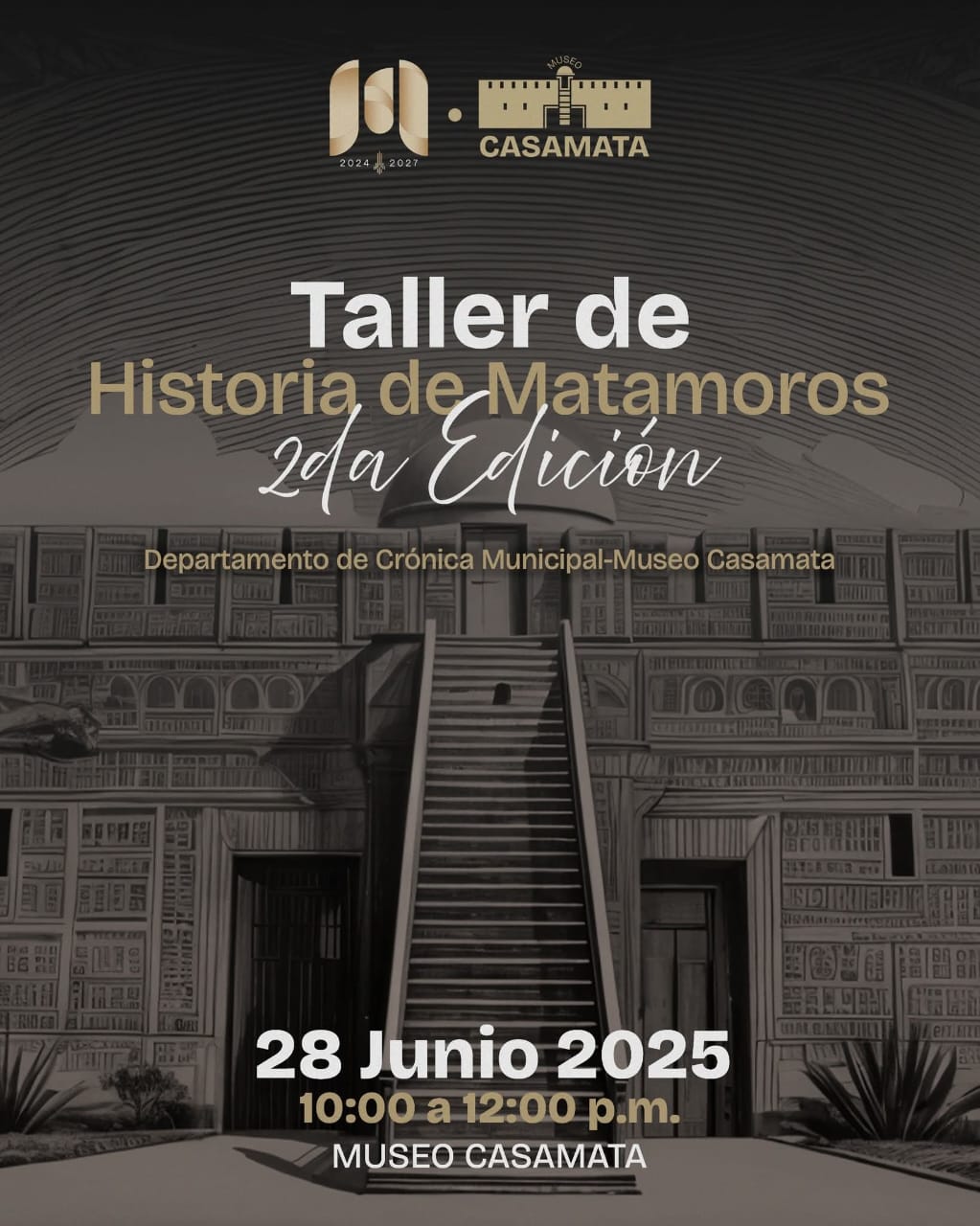 El Taller de Historia de Matamoros, Un nuevo encuentro con nuestras raíces
