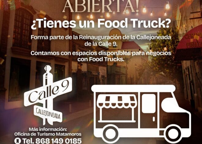 Gobierno de Beto Granados convoca a dueños de Food Trucks para la reinauguración de la Callejoneada