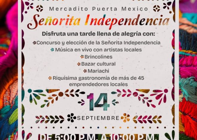 Mercadito Puerta México listo para celebrar a la Señorita Independencia