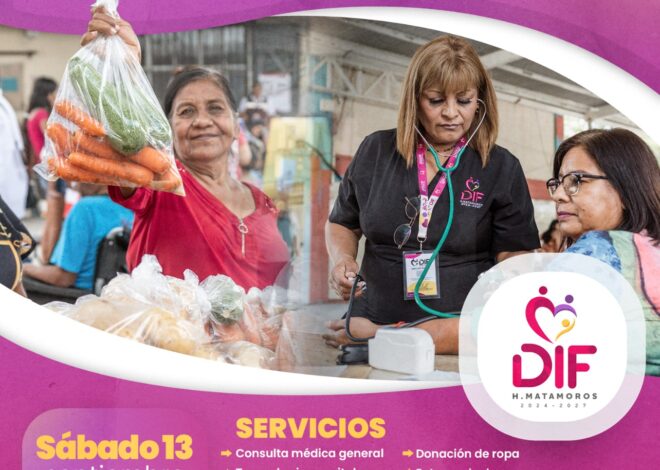 Invita DIF Matamoros a beneficiarse con la Mega Brigada “Avanzando con Amor” en la Brigada Loma Alta
