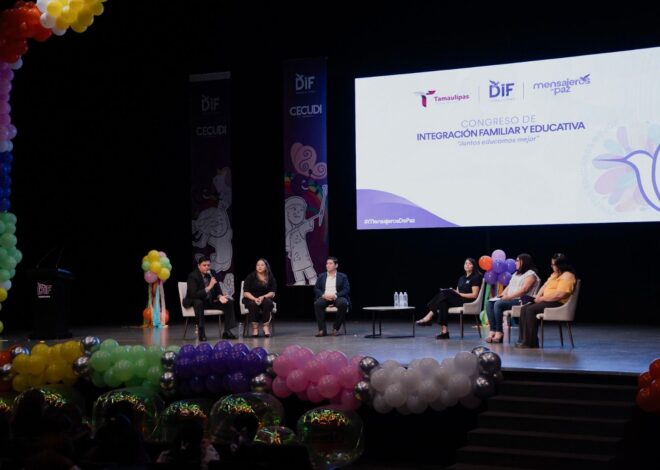 Realiza DIF Tamaulipas el Congreso de Integración Familiar y Educativa “Juntos Educamos Mejor”